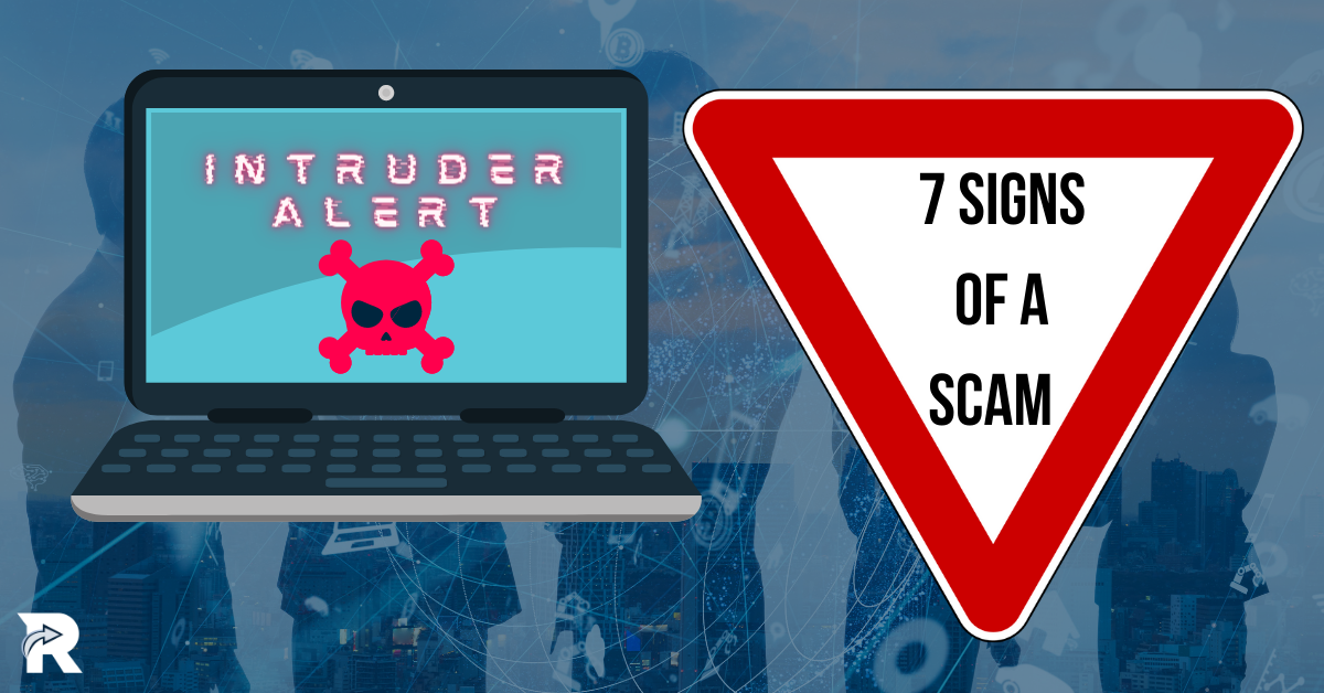 7 Signs Of A Scam