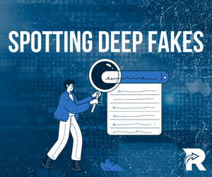 Spotting Deep Fakes