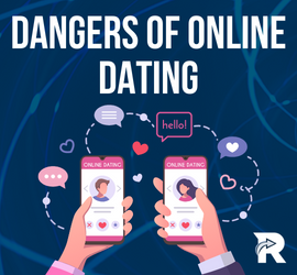 Dangers of Online Dating
