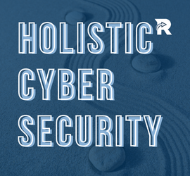 Holistic Cyber Security